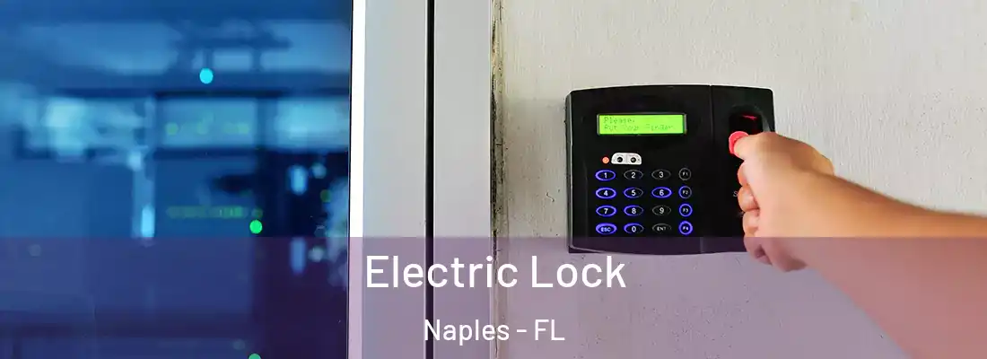 Electric Lock Naples - FL