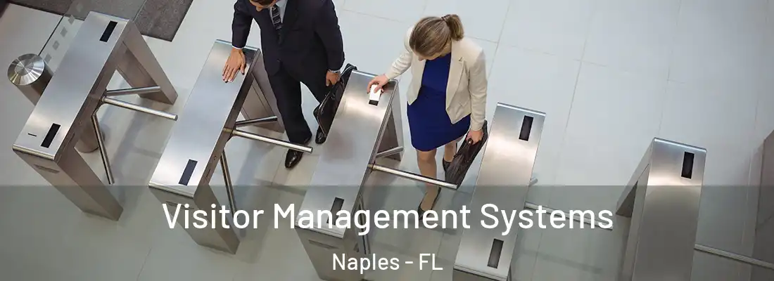 Visitor Management Systems Naples - FL